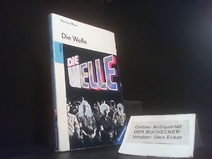 Seller image for Die Welle : Bericht ber einen Unterrichtsversuch, der zu weit ging. von. Aus dem Amerikan. von Hans-Georg Noack / Ravensburger Taschenbuch ; Bd. 4034 : Jeans for sale by Der Buchecker