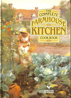 Bild des Verkufers fr The Complete Farmhouse Kitchen Cook Book zum Verkauf von M Godding Books Ltd