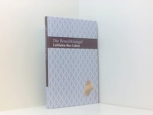 Seller image for Die Benediktsregel. Leitfaden frs Leben Leitfaden frs Leben for sale by Book Broker