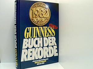 Bild des Verkufers fr Guinness Buch der Rekorde. Deutsche Ausgabe 1982. 1. Auflage. 1982 [bers. aus d. Engl.: Bernd Holzrichter .] zum Verkauf von Book Broker