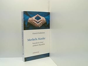 Seller image for Merkels Maske: Kanzlerin einer anderen Republik (JF Edition) Kanzlerin einer anderen Republik for sale by Book Broker