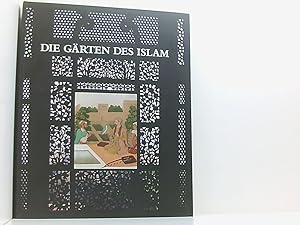 Bild des Verkufers fr Die Grten des Islam. Haus der Kulturen der Welt, Berlin 1993/94. zum Verkauf von Book Broker