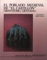 Seller image for El poblado medieval de "El Castilln" (Montefro, Granada). for sale by Librera PRAGA