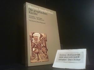 Die graphischen Künste : Geschichte, Techniken, Gattungen, Hauptmeister. von Irena DuBois-Reymond...