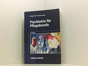 Seller image for Psychiatrie fr Pflegeberufe mit 12 Tabellen und 9 Pflegeplnen for sale by Book Broker