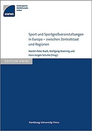 Bild des Verkufers fr Sport und Sportgroveranstaltungen in Europa  zwischen Zentralstaat und Regionen zum Verkauf von BuchWeltWeit Ludwig Meier e.K.