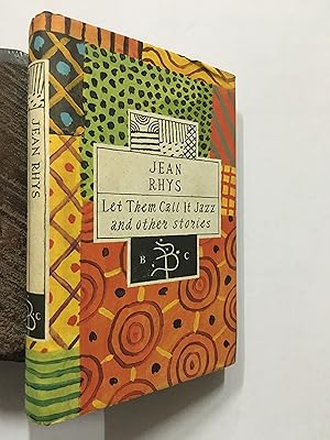 Imagen del vendedor de Let Them Call It Jazz And Other Stories a la venta por Prabhu Book Exports