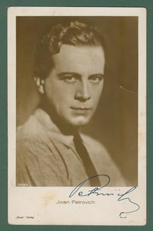 PETROVICH IVAN (Novisad 1896 - Monaco 1962). Celebre attore del cinema muto francese. Firma autog...