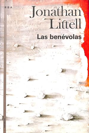 Imagen del vendedor de LAS BENEVOLAS . a la venta por Librera Smile Books