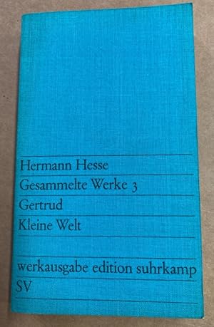 Bild des Verkufers fr Gertrud, Kleine Welt. Gesammelte Werke III. zum Verkauf von Plurabelle Books Ltd