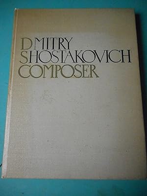 Seller image for Dmitry Shostakovich composer for sale by Frederic Delbos
