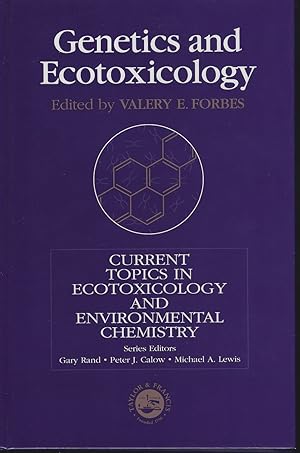 Genetics and Ecotoxicology [Current Topics in Ecotoxicology and Environmental Chemistry]