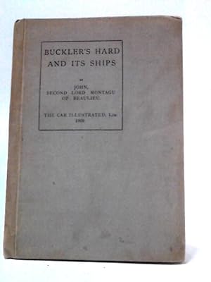 Bild des Verkufers fr Buckler's Hard and its Ships - Some Historical Reflections zum Verkauf von World of Rare Books