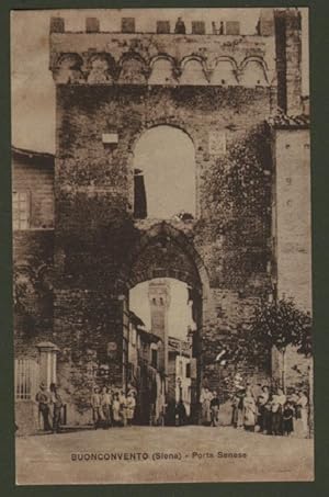 BUONCONVENTO (Siena). Porta Senese con persone. Cartolina d'epoca non viaggiata circa 1910.