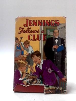 Seller image for Jennings Follows a Clue for sale by World of Rare Books