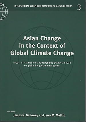 Asian Change in the Context of Global Climate Change: Impact of Natural and Anthropogenic Changes...
