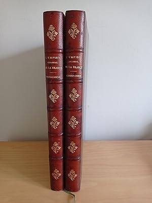 Empire colonial de la France. Madagascar. La Réunion. L'Indochine. 2 volumes