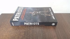 Bild des Verkufers fr Patriots: A Novel of Survival in the Coming Collapse zum Verkauf von BoundlessBookstore