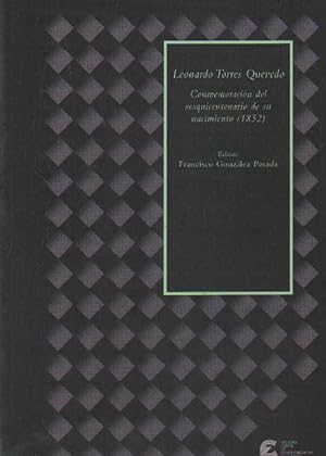 Imagen del vendedor de LEONARDO TORRES QUEVEDO, CONMEMORACIN DEL SESQUICENTENARIO DE SU NACIMIENTO (1852) a la venta por Librera Raimundo