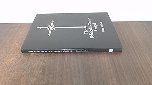 Bild des Verkufers fr The Politically-correct Gospel zum Verkauf von BoundlessBookstore