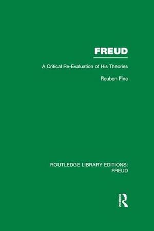 Bild des Verkufers fr Freud (RLE: Freud) : A Critical Re-evaluation of his Theories zum Verkauf von AHA-BUCH GmbH