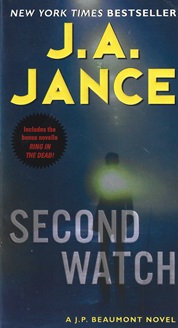 Second Watch: A J. P. Beaumont Novel