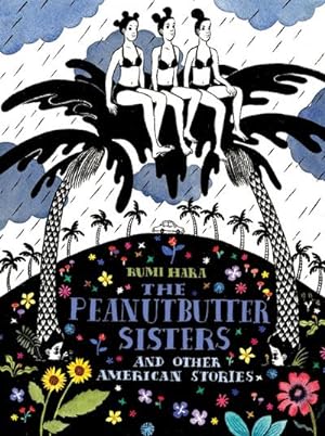 Bild des Verkufers fr The Peanutbutter Sisters and Other American Stories zum Verkauf von buchversandmimpf2000