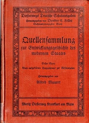 Seller image for Quellensammlung zur Entwicklungsgeschichte des modernen Staates. In: Diesterwegs deutsche Schulausgaben. Zweiter band for sale by Versandantiquariat Sylvia Laue