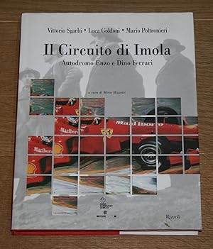 Il Circuito di Imola - Autodrome Enzo e Dino Ferrari.