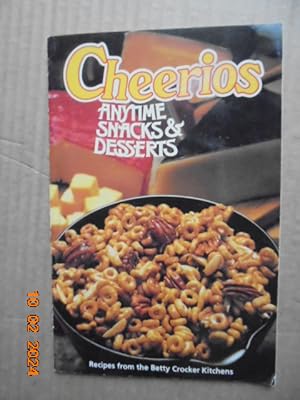 Seller image for Cheerios: Anytime Snacks & Desserts for sale by Les Livres des Limbes