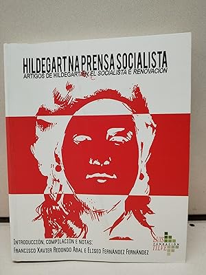 Immagine del venditore per HILDEGART NA PRENSA SOCIALISTA venduto da LIBRERA MATHILDABOOKS