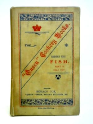 Seller image for The Queen Cookery Books: No 13: Fish, Part II (Cold Fish) for sale by World of Rare Books