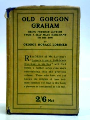 Bild des Verkufers fr Old Gorgon Graham zum Verkauf von World of Rare Books