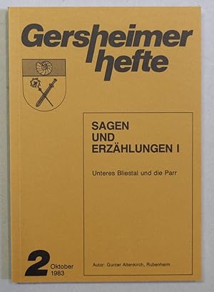 Image du vendeur pour Sagen und Erzhlungen I. Unteres Bliestal und die Parr. (Gersheimer Hefte : 2) mis en vente par Antiquariat Martin Barbian & Grund GbR