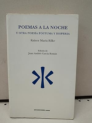 Seller image for Poemas a la noche y otra poesa pstuma y dispersa for sale by LIBRERA MATHILDABOOKS