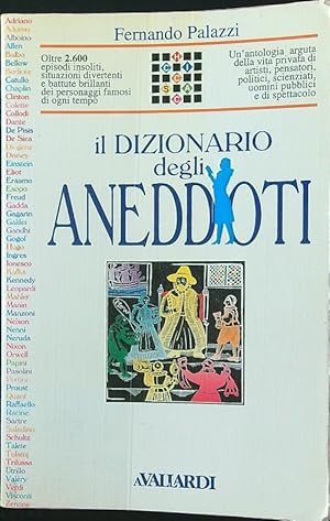 Bild des Verkufers fr Il dizionario degli aneddoti zum Verkauf von Librodifaccia