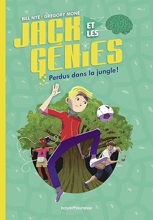 Bild des Verkufers fr Jack et les gnies Tome 03: Perdus dans la jungle zum Verkauf von Dmons et Merveilles