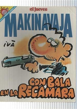 MAKINAVAJA CON BALA EN LA RECAMARA