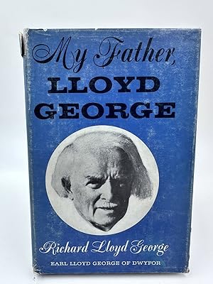 Imagen del vendedor de My Father, Lloyd George a la venta por Dean Family Enterprise