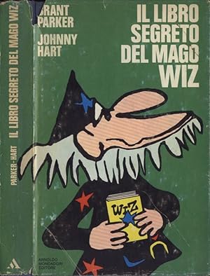 Image du vendeur pour Il libro segreto del mago Wiz mis en vente par Biblioteca di Babele