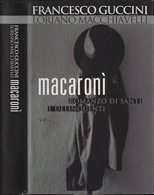 Seller image for Macaron Romanzo di santi e delinquenti for sale by Biblioteca di Babele