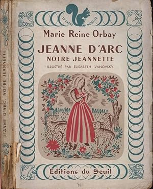 Bild des Verkufers fr Jeanne d' Arc Notre Jeannette zum Verkauf von Biblioteca di Babele