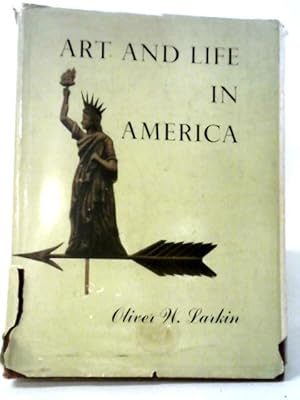 Imagen del vendedor de Art And Life In America a la venta por World of Rare Books