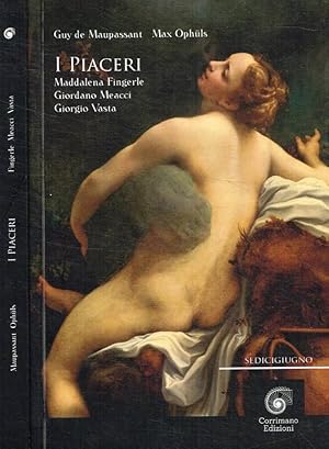 Bild des Verkufers fr I piaceri zum Verkauf von Biblioteca di Babele