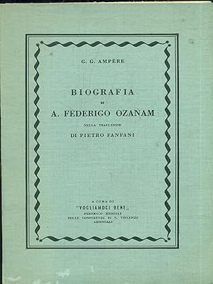 Bild des Verkufers fr Biografia di A. Federigo Ozanam zum Verkauf von Librodifaccia