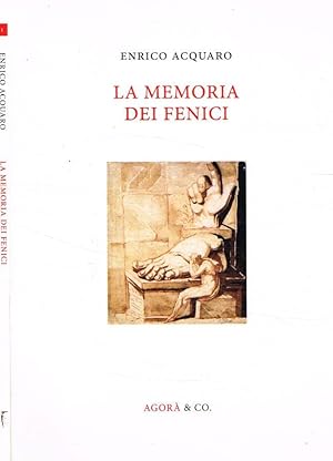 Bild des Verkufers fr La memoria dei fenici zum Verkauf von Biblioteca di Babele