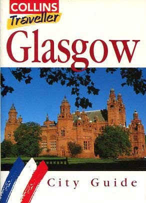 Bild des Verkufers fr Glasgow: Travel Guide (Collins Traveller S.) zum Verkauf von WeBuyBooks 2