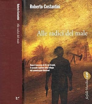 Bild des Verkufers fr Alle radici del male La Trilogia del male zum Verkauf von Biblioteca di Babele