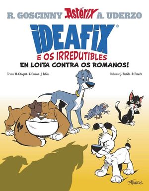 IDEAFIX E OS IRREDURIBLES 1: EN LOITA SEN CUARTEL CONTRA OS ROMANOS!