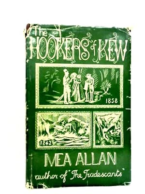 Bild des Verkufers fr The Hookers of Kew zum Verkauf von World of Rare Books